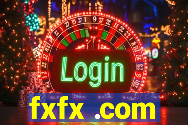 fxfx .com