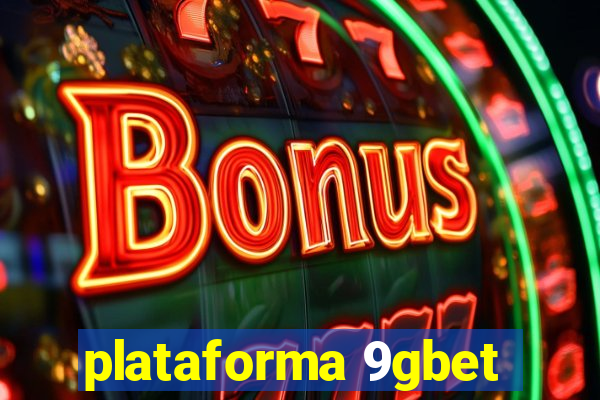 plataforma 9gbet