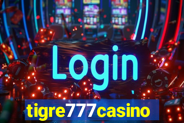 tigre777casino