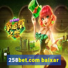 258bet.com baixar