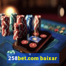 258bet.com baixar