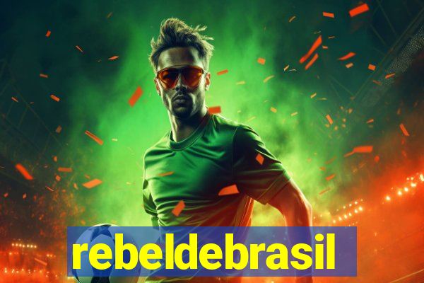 rebeldebrasil