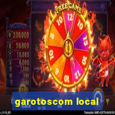 garotoscom local