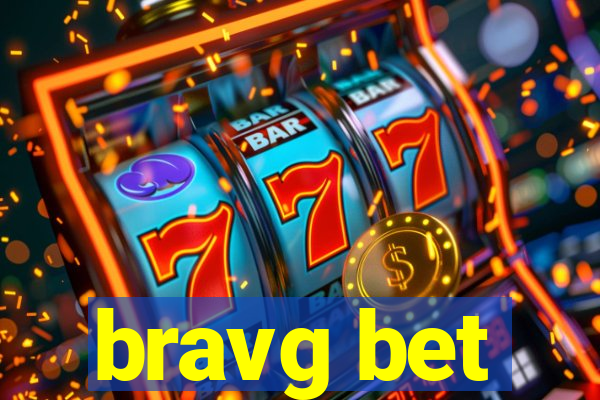 bravg bet