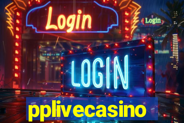 pplivecasino