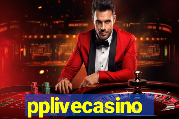 pplivecasino