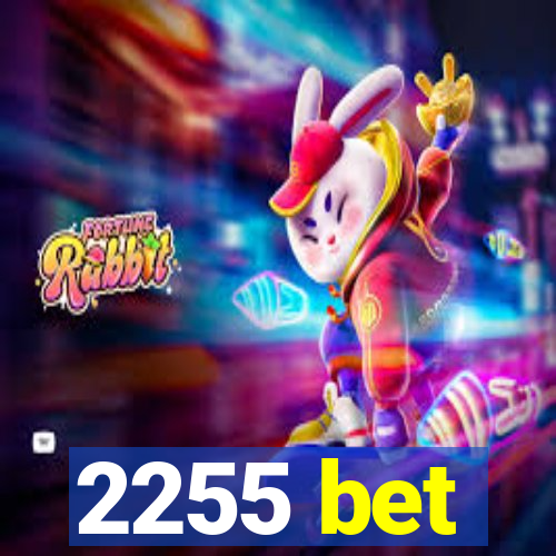 2255 bet