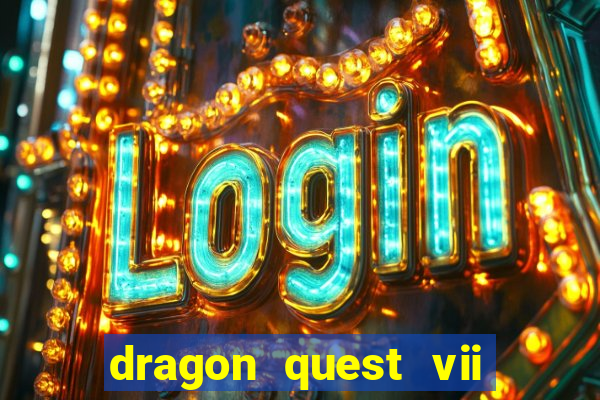 dragon quest vii ps1 rom pt-br