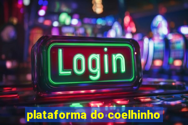 plataforma do coelhinho