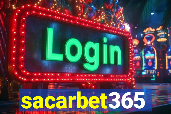 sacarbet365