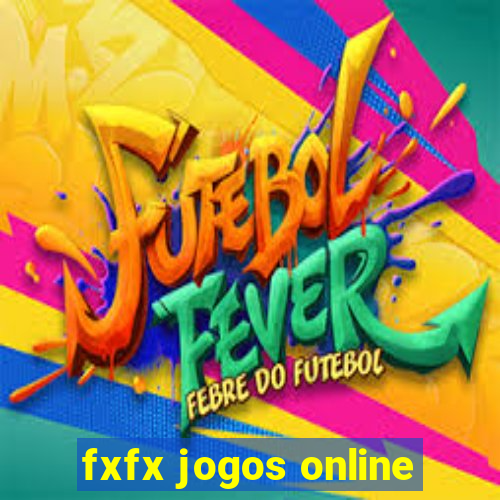 fxfx jogos online