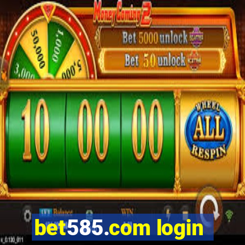 bet585.com login