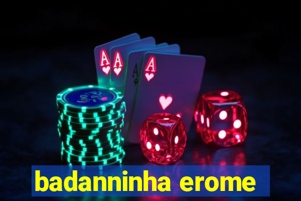 badanninha erome