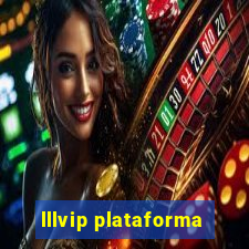 lllvip plataforma