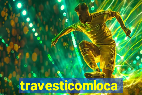 travesticomlocal