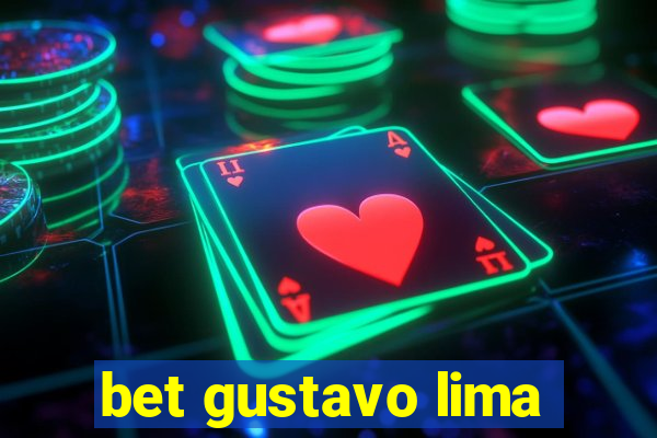 bet gustavo lima