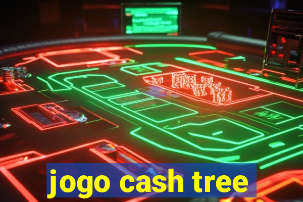 jogo cash tree