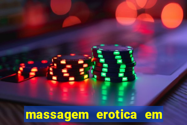 massagem erotica em porto alegre