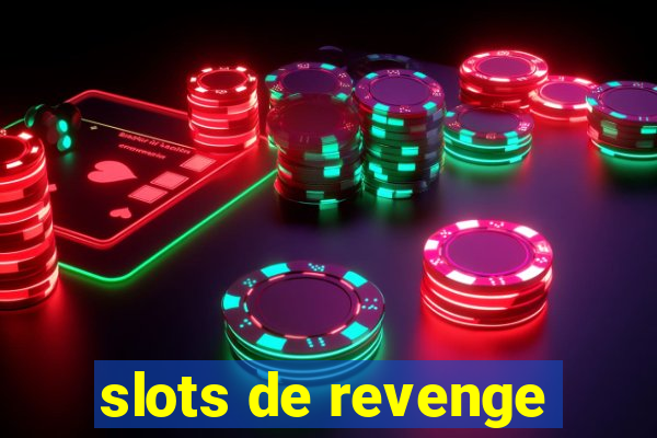 slots de revenge