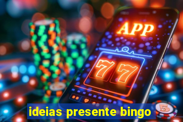 ideias presente bingo