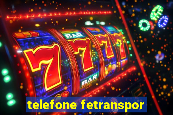 telefone fetranspor