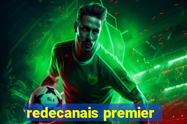 redecanais premier