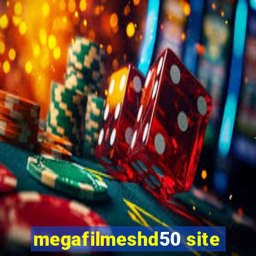 megafilmeshd50 site