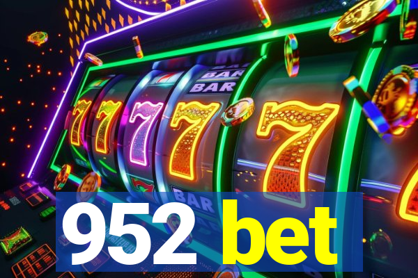 952 bet