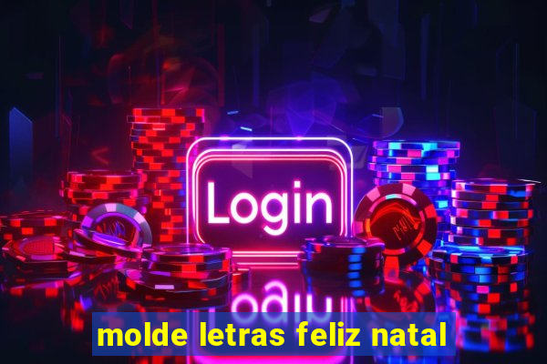 molde letras feliz natal