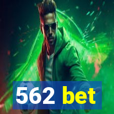 562 bet