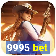 9995 bet