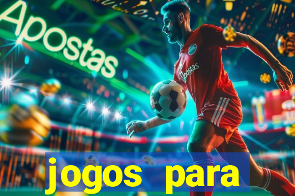 jogos para trabalhar regras e limites