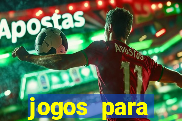 jogos para trabalhar regras e limites