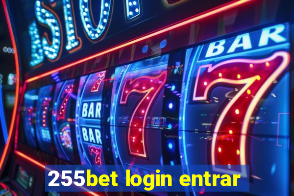 255bet login entrar