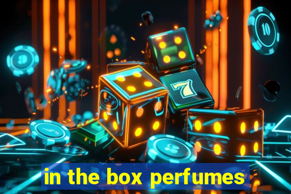 in the box perfumes