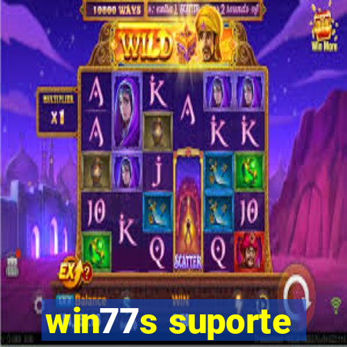 win77s suporte