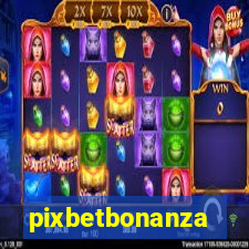 pixbetbonanza