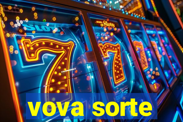 vova sorte