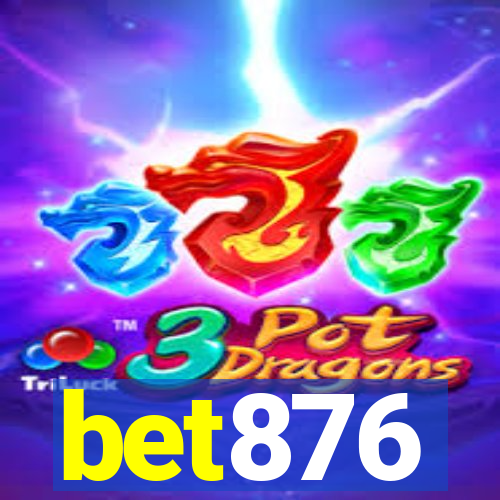 bet876