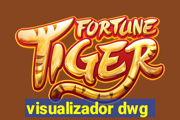 visualizador dwg