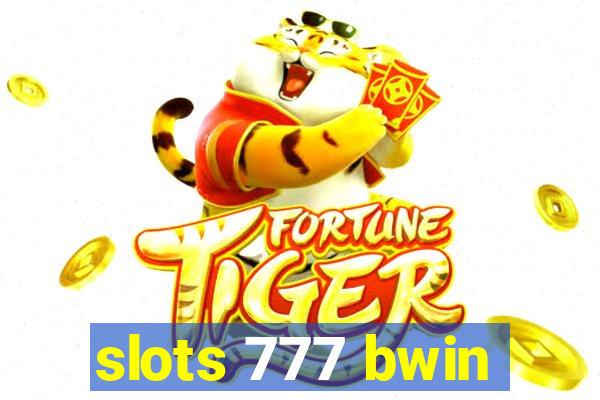 slots 777 bwin