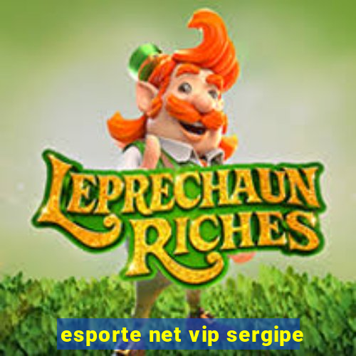 esporte net vip sergipe