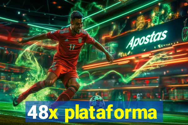 48x plataforma