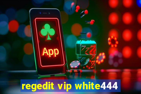 regedit vip white444