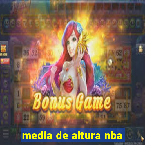 media de altura nba