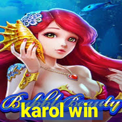 karol win