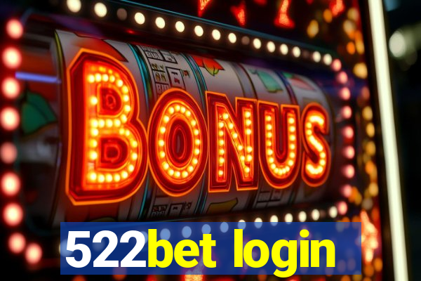 522bet login