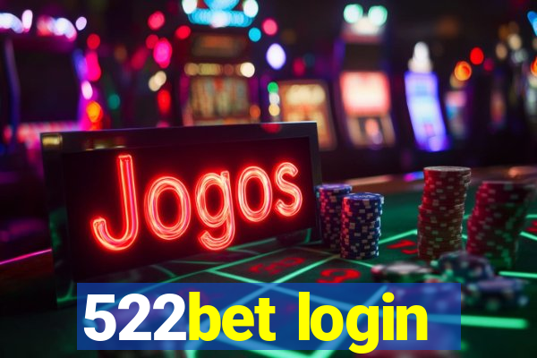 522bet login