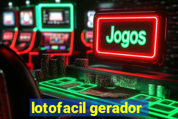 lotofacil gerador