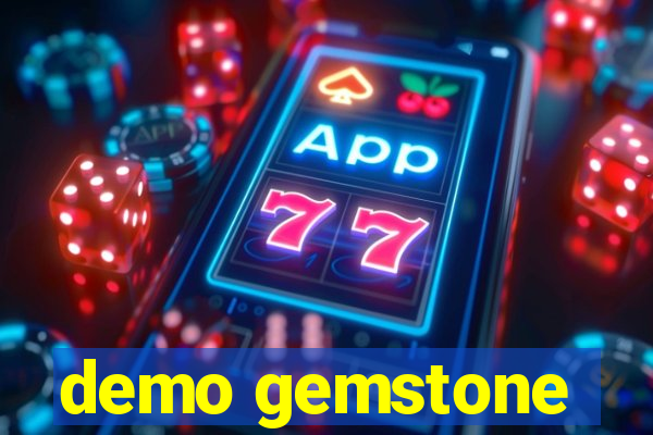 demo gemstone